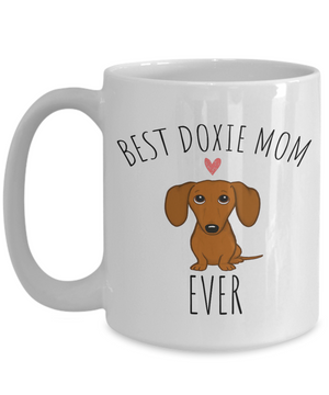 Best Doxie Mom Ever Doggie Mug