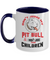 Don't Judge My Pit Bull And I Won't Judge Your Children - 2-toned Doggie Mug