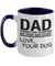 Great Father's Day Gift, Dog Mug, Funny Dog Father, Dog Lover Gift - Thanks for Scooping My Poop And Stuff - 2-Toned Ceramic Mug