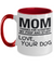 Great Mother's Day Gift, Dog Mug, Funny Dog Mother, Dog Lover Gift - Thanks for Scooping My Poop And Stuff - 2-Toned Ceramic Mug